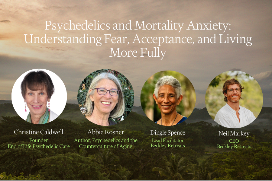 Psychedelics and Mortality Anxiety: Understanding Fear, Acceptance, and Living More Fully